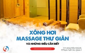 Xông hơi massage thư giãn và những điều cần biết